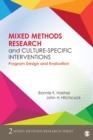 Mixed Methods Research and Culture-Specific Interventions : Program Design and Evaluation - Book