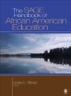 The SAGE Handbook of African American Education - eBook