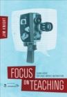 Focus on Teaching : Using Video for High-Impact Instruction - eBook