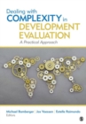 Dealing With Complexity in Development Evaluation : A Practical Approach - Book