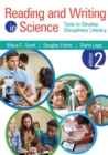 Reading and Writing in Science : Tools to Develop Disciplinary Literacy - Book