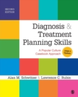 Diagnosis and Treatment Planning Skills : A Popular Culture Casebook Approach (DSM-5 Update) - Book