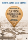 Explorations in Classical Sociological Theory : Seeing the Social World - Book