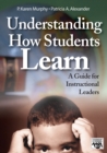 Understanding How Students Learn : A Guide for Instructional Leaders - eBook