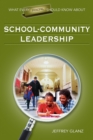 What Every Principal Should Know About School-Community Leadership - eBook