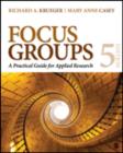 Focus Groups : A Practical Guide for Applied Research - Book
