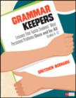 Grammar Keepers : Lessons That Tackle Students' Most Persistent Problems Once and for All, Grades 4-12 - Book