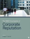 The SAGE Encyclopedia of Corporate Reputation - Book