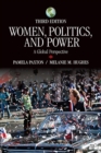 Women, Politics, and Power : A Global Perspective - Book