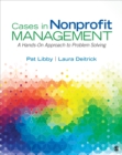 Cases in Nonprofit Management : A Hands-On Approach to Problem Solving - eBook