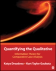 Quantifying the Qualitative : Information Theory for Comparative Case Analysis - Book