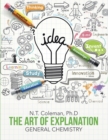 The Art of Explanation: General Chemistry - eBook