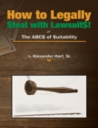 How to Legally Steal With Lawsuits!: Or the ABCs of Suitability - eBook