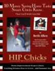 10 Money Saving Home Tasks Smart Chicks Know...That You'll Wish You Did : A HIP Chicks DIY Home Guide - eBook