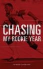Chasing My Rookie Year : The Michael Clayton Story - eBook