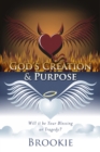 God's Creation & Purpose : Will it be Your Blessing or Tragedy? - eBook