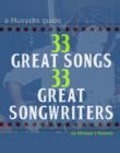 33 Great Songs 33 Great Songwriters : A Musycks Guide - eBook