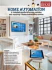 Home Automation : A Complete Guide to Buying, Owning and Enjoying a Home Automation System - eBook