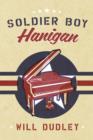 Soldier Boy Hanigan - eBook