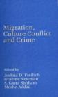 Migration, Culture Conflict and Crime - eBook