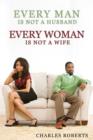 Every Man Is Not a Husband - Every Woman Is Not a Wife - eBook