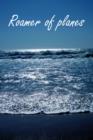 Roamer of Planes : Former title: My life - eBook