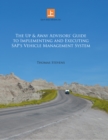 The Up & Away Advisors' Guide to Implementing and Executing Sap's Vehicle Management System - eBook