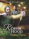 Robyn Hood Outlaw Princess - eBook