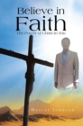 Believe in Faith : The Power of Christ in You - eBook