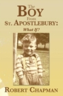 The Boy from St. Apostlebury : What If? - eBook