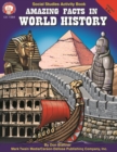 Amazing Facts in World History, Grades 5 - 8 - eBook