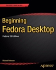 Beginning Fedora Desktop : Fedora 20 Edition - eBook