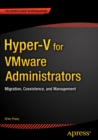 Hyper-V for VMware Administrators : Migration, Coexistence, and Management - eBook