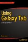 Using Galaxy Tab : An Android Tablet - eBook