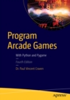 Program Arcade Games : With Python and Pygame - eBook