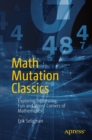 Math Mutation Classics : Exploring Interesting, Fun and Weird Corners of Mathematics - eBook