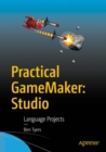 Practical GameMaker: Studio : Language Projects - eBook