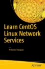 Learn CentOS Linux Network Services - eBook
