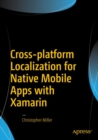 Cross-platform Localization for Native Mobile Apps with Xamarin - eBook