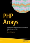 PHP Arrays : Single, Multi-dimensional, Associative and Object Arrays in PHP 7 - eBook