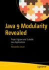 Java 9 Modularity Revealed : Project Jigsaw and Scalable Java Applications - eBook
