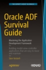 Oracle ADF Survival Guide : Mastering the Application Development Framework - eBook