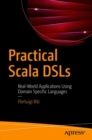Practical Scala DSLs : Real-World Applications Using Domain Specific Languages - Book