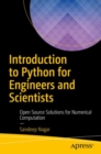 Introduction to Python for Engineers and Scientists : Open Source Solutions for Numerical Computation - Book
