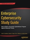 Enterprise Cybersecurity Study Guide : How to Build a Successful Cyberdefense Program Against Advanced Threats - Book