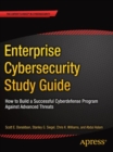 Enterprise Cybersecurity Study Guide : How to Build a Successful Cyberdefense Program Against Advanced Threats - eBook