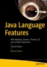 Java Language Features : With Modules, Streams, Threads, I/O, and Lambda Expressions - eBook