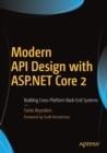 Modern API Design with ASP.NET Core 2 : Building Cross-Platform Back-End Systems - Book