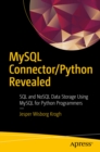 MySQL Connector/Python Revealed : SQL and NoSQL Data Storage Using MySQL for Python Programmers - eBook