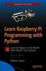 Learn Raspberry Pi Programming with Python : Learn to Program on the World's Most Popular Tiny Computer - eBook